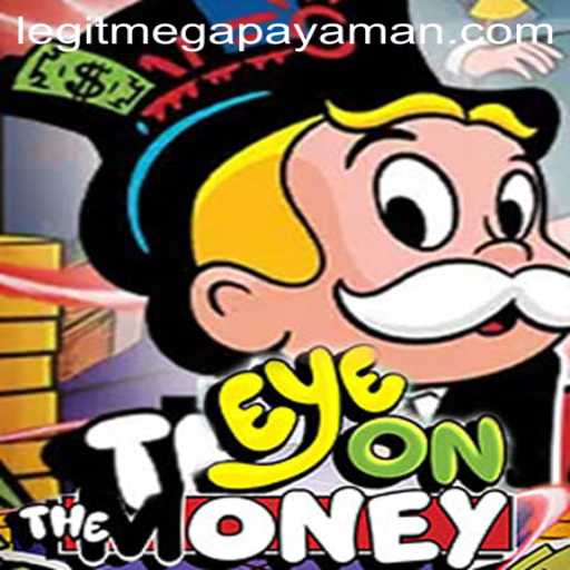 EyeOnTheMoney: Navigate the Thrilling World of Megapayaman